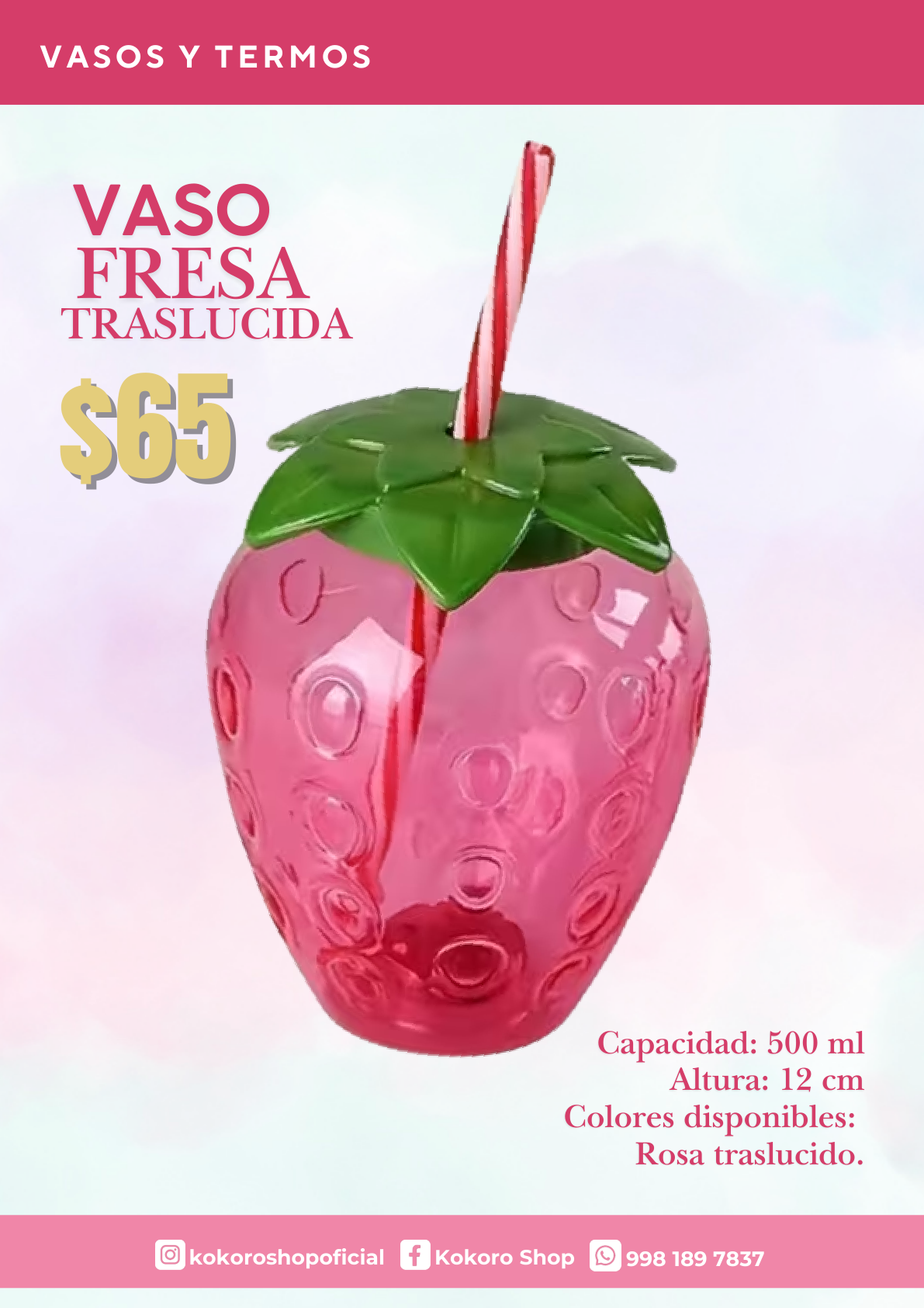 Vaso Fresa Rosa Traslucido.